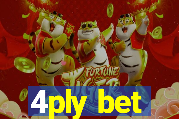 4ply bet